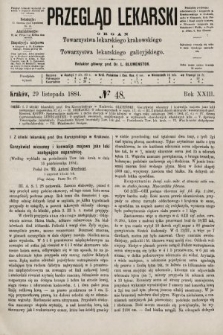 Przegląd Lekarski : organ Towarzystwa lekarskiego krakowskiego i Towarzystwa lekarskiego galicyjskiego. 1884, nr 48