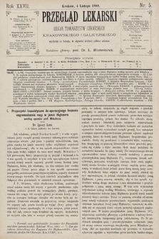 Przegląd Lekarski : Organ Towarzystw Lekarskich Krakowskiego i Galicyjskiego. 1888, nr 5