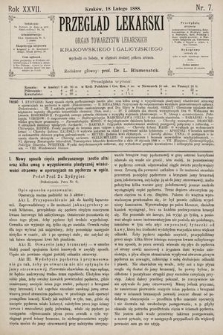 Przegląd Lekarski : Organ Towarzystw Lekarskich Krakowskiego i Galicyjskiego. 1888, nr 7