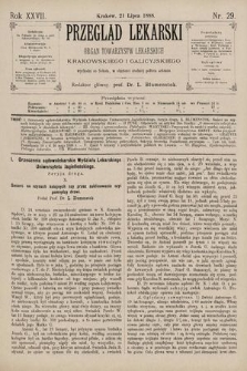 Przegląd Lekarski : Organ Towarzystw Lekarskich Krakowskiego i Galicyjskiego. 1888, nr 29