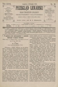 Przegląd Lekarski : Organ Towarzystw Lekarskich Krakowskiego i Galicyjskiego. 1888, nr 31