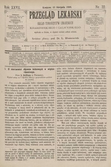 Przegląd Lekarski : Organ Towarzystw Lekarskich Krakowskiego i Galicyjskiego. 1888, nr 32