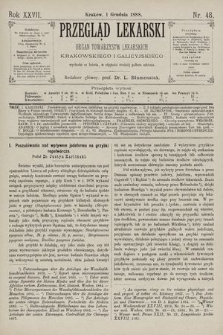 Przegląd Lekarski : Organ Towarzystw Lekarskich Krakowskiego i Galicyjskiego. 1888, nr 48