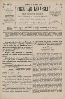 Przegląd Lekarski : Organ Towarzystw Lekarskich Krakowskiego i Galicyjskiego. 1888, nr 52