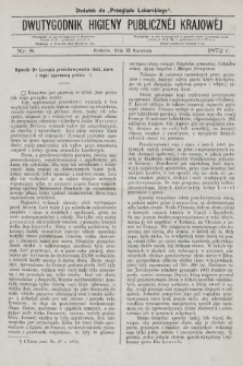 Dwutygodnik Higieny Publicznej Krajowej : dodatek do „Przeglądu Lekarskiego”. 1872, nr 8