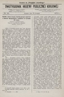 Dwutygodnik Higieny Publicznej Krajowej : dodatek do „Przeglądu Lekarskiego”. 1872, nr 18