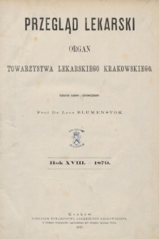 Przegląd Lekarski : organ Towarzystwa lekarskiego krakowskiego. 1879, spis rzeczy