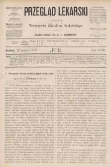 Przegląd Lekarski : organ Towarzystwa lekarskiego krakowskiego. 1879, nr 13