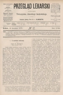 Przegląd Lekarski : organ Towarzystwa lekarskiego krakowskiego. 1879, nr 17