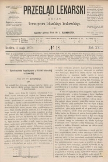Przegląd Lekarski : organ Towarzystwa lekarskiego krakowskiego. 1879, nr 18