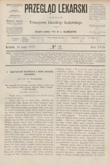 Przegląd Lekarski : organ Towarzystwa lekarskiego krakowskiego. 1879, nr 21