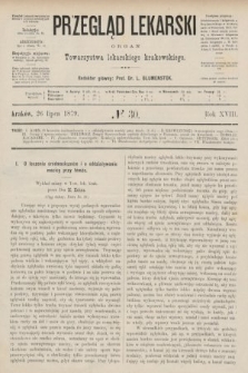 Przegląd Lekarski : organ Towarzystwa lekarskiego krakowskiego. 1879, nr 30