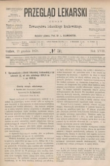 Przegląd Lekarski : organ Towarzystwa lekarskiego krakowskiego. 1879, nr 50