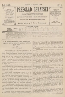 Przegląd Lekarski : organ Towarzystw Lekarskich Krakowskiego i Galicyjskiego. 1891, nr 3