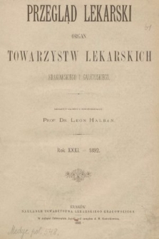 Przegląd Lekarski : organ Towarzystw Lekarskich Krakowskiego i Galicyjskiego. 1892, spis rzeczy
