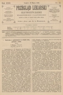 Przegląd Lekarski : organ Towarzystw Lekarskich Krakowskiego i Galicyjskiego. 1892, nr 12