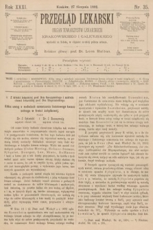 Przegląd Lekarski : organ Towarzystw Lekarskich Krakowskiego i Galicyjskiego. 1892, nr 35