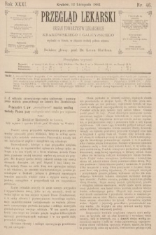 Przegląd Lekarski : organ Towarzystw Lekarskich Krakowskiego i Galicyjskiego. 1892, nr 46