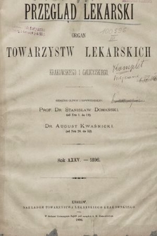 Przegląd Lekarski : organ Towarzystw Lekarskich: Krakowskiego i Galicyjskiego. 1896, spis rzeczy