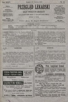 Przegląd Lekarski : organ Towarzystw Lekarskich: Krakowskiego i Galicyjskiego. 1896, nr 25