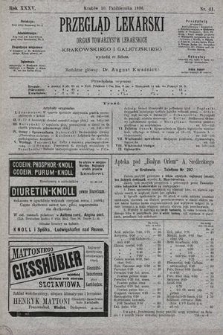 Przegląd Lekarski : organ Towarzystw Lekarskich: Krakowskiego i Galicyjskiego. 1896, nr 41