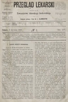 Przegląd Lekarski : organ Towarzystwa lekarskiego krakowskiego. 1880, nr 1