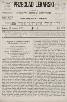 Przegląd Lekarski : organ Towarzystwa lekarskiego krakowskiego. 1880, nr 16