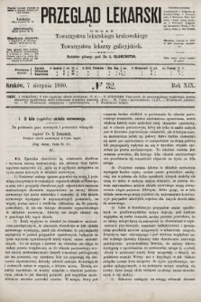 Przegląd Lekarski : organ Towarzystwa lekarskiego krakowskiego i Towarzystwa lekarzy galicyjskich. 1880, nr 32