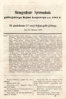 [Kadencja I, sesja III, pos. 24] Stenograficzne Sprawozdania Galicyjskiego Sejmu Krajowego z Roku 1865/6. 24. Posiedzenie 3ciej Sesyi Sejmu Galicyjskiego