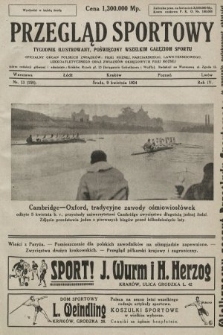 Przegląd Sportowy : tygodnik ilustrowany, poświęcony wszelkim gałęziom sportu. 1924, nr 13