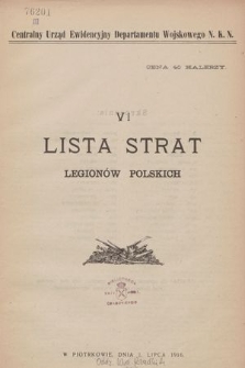Lista Strat Legionów Polskich. [VI]