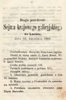 [Kadencja I, sesja I, pos. 2] Drugie Posiedzenie Sejmu Krajowego Galicyjskiego we Lwowie