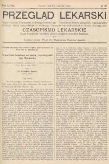 Przegląd Lekarski oraz Czasopismo Lekarskie. 1909, nr 17