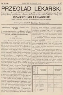 Przegląd Lekarski oraz Czasopismo Lekarskie. 1909, nr 47