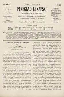 Przegląd Lekarski : organ Towarzystw Lekarskich Krakowskiego i Galicyjskiego. 1895, nr 22
