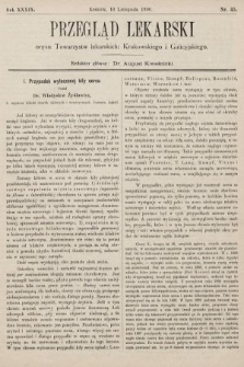 Przegląd Lekarski : organ Towarzystw lekarskich: Krakowskiego i Galicyjskiego. 1900, nr 45