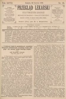 Przegląd Lekarski : organ Towarzystw Lekarskich Krakowskiego i Galicyjskiego. 1889, nr 25