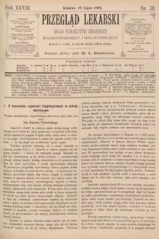 Przegląd Lekarski : organ Towarzystw Lekarskich Krakowskiego i Galicyjskiego. 1889, nr 28