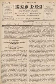 Przegląd Lekarski : organ Towarzystw Lekarskich Krakowskiego i Galicyjskiego. 1889, nr 31