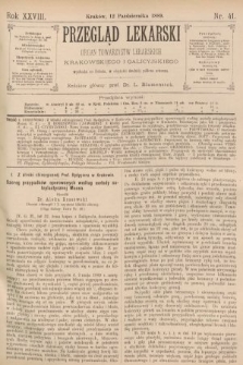 Przegląd Lekarski : organ Towarzystw Lekarskich Krakowskiego i Galicyjskiego. 1889, nr 41