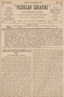 Przegląd Lekarski : organ Towarzystw Lekarskich Krakowskiego i Galicyjskiego. 1889, nr 46