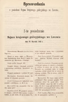 [Kadencja I, sesja II, pos. 5] Sprawozdania z Posiedzeń Sejmu Krajowego Galicyjskiego we Lwowie. 5te Posiedzenie Sejmu Krajowego Galicyjskiego we Lwowie