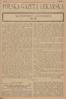 Polska Gazeta Lekarska : dawniej Gazeta Lekarska, Przegląd Lekarski oraz Czasopismo Lekarskie i Lwowski Tygodnik Lekarski. 1924, nr 7