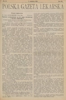 Polska Gazeta Lekarska : dawniej Gazeta Lekarska, Przegląd Lekarski oraz Czasopismo Lekarskie i Lwowski Tygodnik Lekarski. 1924, nr 36