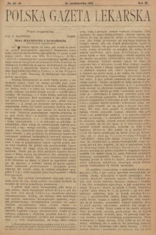 Polska Gazeta Lekarska : dawniej Gazeta Lekarska, Przegląd Lekarski oraz Czasopismo Lekarskie i Lwowski Tygodnik Lekarski. 1924, nr 42 i 43