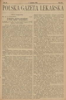 Polska Gazeta Lekarska : dawniej Gazeta Lekarska, Przegląd Lekarski oraz Czasopismo Lekarskie i Lwowski Tygodnik Lekarski. 1924, nr 49
