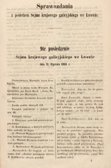 [Kadencja I, sesja II, pos. 9] Sprawozdania z Posiedzeń Sejmu Krajowego Galicyjskiego we Lwowie. 9te Posiedzenie Sejmu Krajowego Galicyjskiego we Lwowie