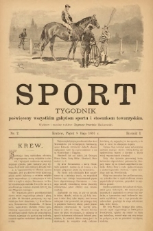 Sport : tygodnik poświęcony wszystkim gałęziom sportu i stosunkom towarzyskim. 1891, nr 2