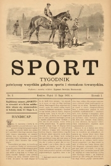 Sport : tygodnik poświęcony wszystkim gałęziom sportu i stosunkom towarzyskim. 1891, nr 3
