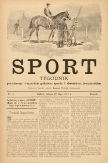 Sport : tygodnik poświęcony wszystkim gałęziom sportu i stosunkom towarzyskim. 1891, nr 4